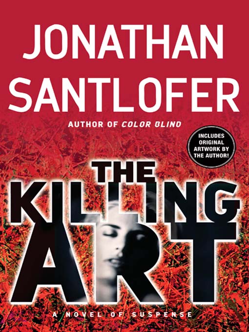 Title details for The Killing Art by Jonathan Santlofer - Wait list